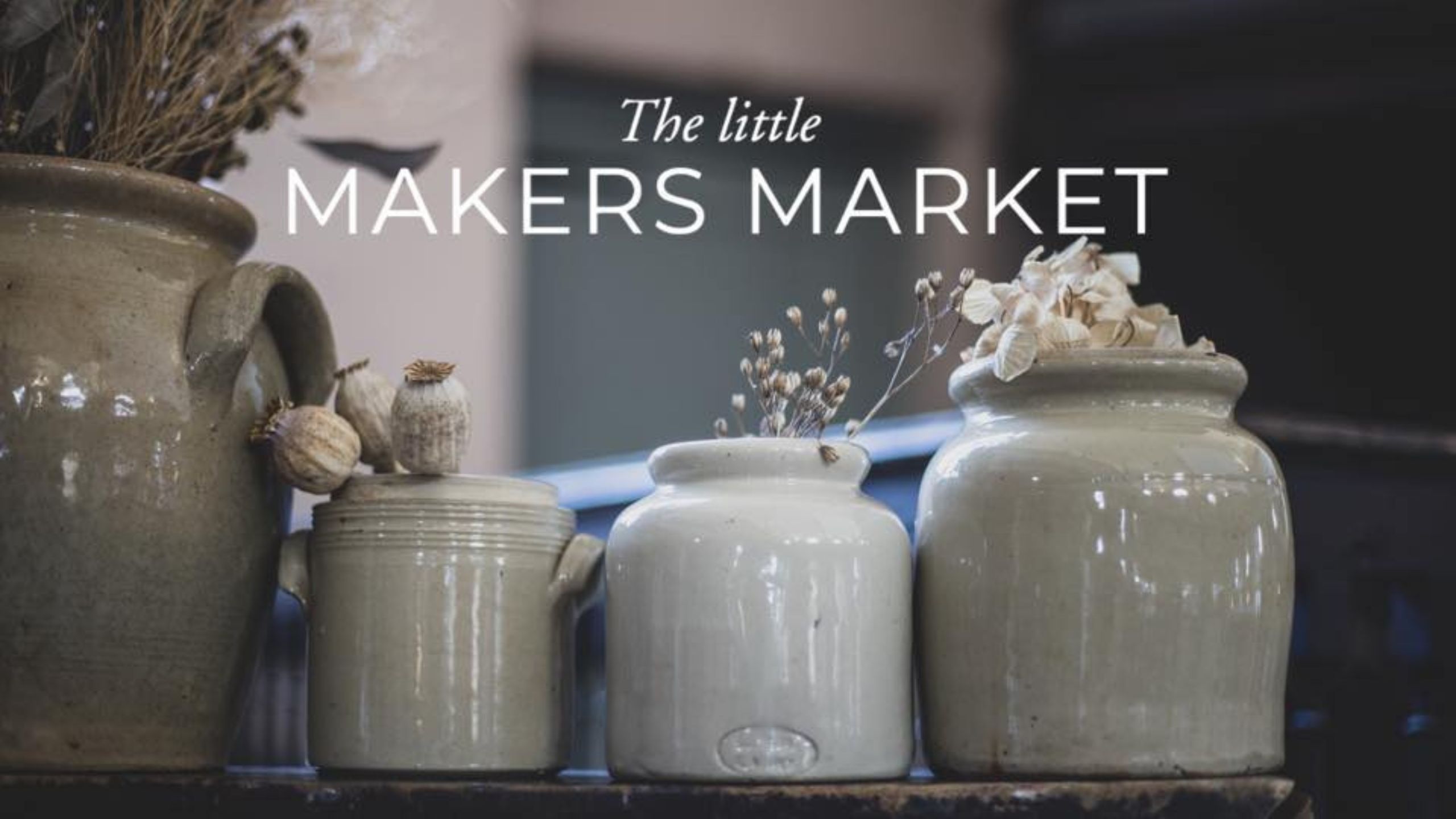 The Little Makers Market eXplore Bury St Edmunds!