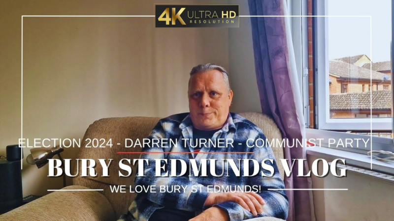 Darren Turner Communist Party 800x450, eXplore Bury St Edmunds!